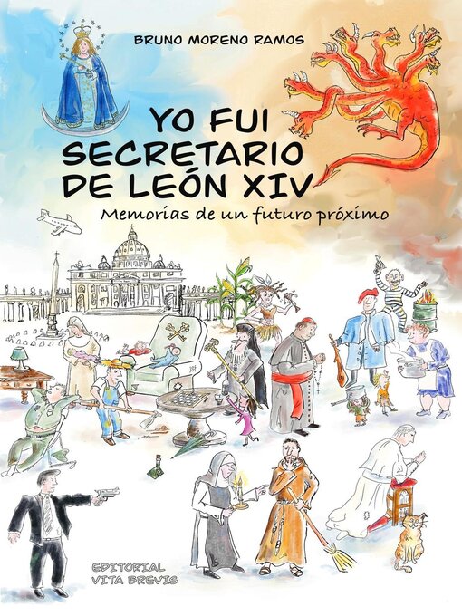 Title details for Yo fui secretario de León XIV. Memorias de un futuro próximo by Vita Brevis Editorial - Available